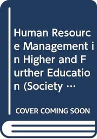 Human Resource Management in Higher and Further Education