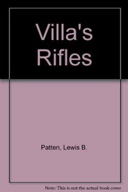 Villa's Rifles (A large print western)
