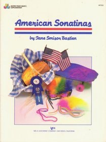 American Sonatinas (Supplement to Bastien Piano Basics) WP252