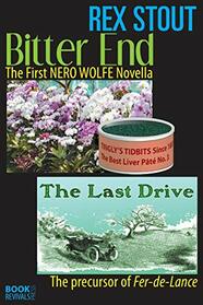 Bitter End / The Last Drive