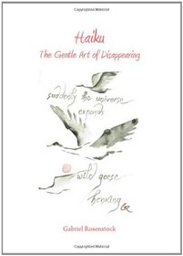 Haiku: The Gentle Art of Disappearing