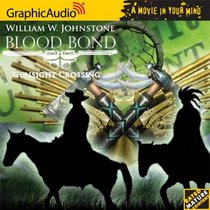Blood Bond # 3 - Gunsight Crossing