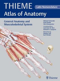 General Anatomy and Musculoskeletal System - Latin Nomenclature (THIEME Atlas of Anatomy) (Thieme Atlas of Anatomy Series)