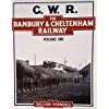 The Banbury and Cheltenham Railway: v. 1