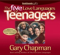The Five Love Languages Of Teenagers