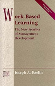 Work-Based Learning: The New Frontier of Management Development