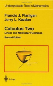 Calculus Two: Linear and Nonlinear Functions (Undergraduate Texts in Mathematics)