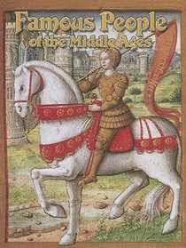 Famous People of the Middle Ages (Medieval World)