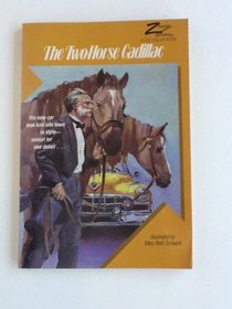 The two-horse Cadillac