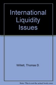 International Liquidity Issues (AEI studies)