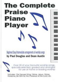 Complete Praise Piano Player and 20 Favourite Worship Songs