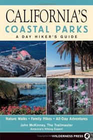 Californias Coastal Parks: A Day Hikers Guide (Day Hiker's Guides)