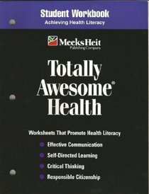 Student Workbook Achieving Health Literacy Gr 3 (Totally Awesome Health)