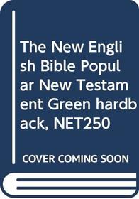 The New English Bible Popular New Testament Green hardback, NET250