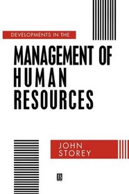 Developments in the Management of Human Resources: An Analytical Review (Warwick Studies in Industrial Relations)