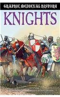 Knights (Graphic Medieval History)