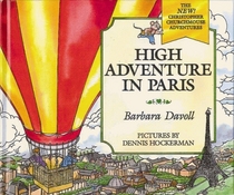 High Adventure in Paris (The New! Christopher Churchmouse Adventures, 3)