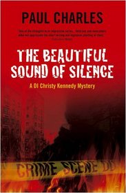 The Beautiful Sound of Silence (DI Christy Kennedy Mysteries)