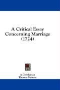 A Critical Essay Concerning Marriage (1724)