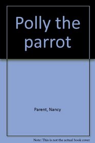 Polly the parrot