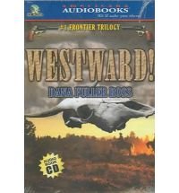 Westward! (Frontier Trilogy)