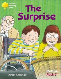 Oxford Reading Tree: Stages 6-10: Robins: Pack 2: the Surprise