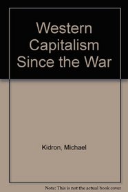 Western Capitalism Since the War