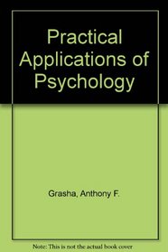 Practical applications of psychology