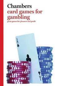 Chambers Card Games for Gambling (Chambers Games)