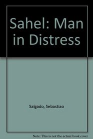 Sahel: Man in Distress