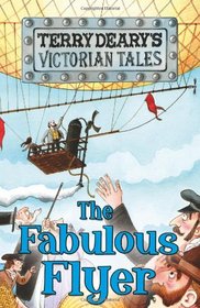 Fabulous Flyer (Victorian Tales)