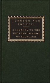 A Journey to the Western Islands of Scotland : with The Journal of a Tour to the Hebrides (Everyman's Library (Cloth))