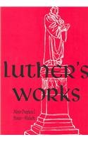 Luther's Works Lectures on the Minor Prophets I (Luther's Works)