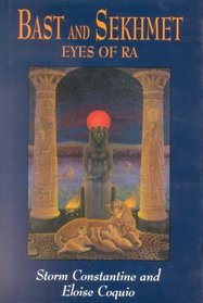 Bast and Sekhmet: the Eyes of Ra