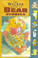 The Walker Book of Bear Stories (The Walker Book of)