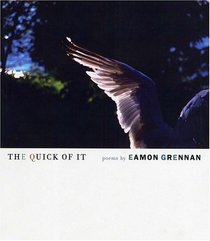 The Quick of It : Poems