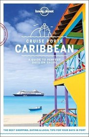 Cruise Ports Caribbean (Travel Guide)