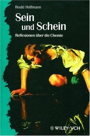 Sein Und Schein - Reflexionen Uber Die Chemie (Paper Only)