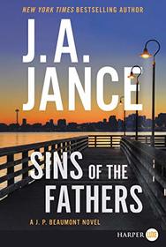 Sins of the Fathers (J. P. Beaumont, Bk 24) (Larger Print)