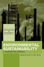 Environmental Sustainability: A Consumption Approach