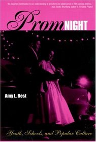 Prom Night: Youth, Schools and Popular Culture