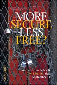 More Secure, Less Free? : Antiterrorism Policy and Civil Liberties after September 11