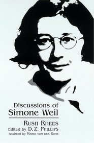 Discussions of Simone Weil (Suny Series, Simone Weil Studies)