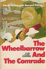 The Wheelbarrow and the Comrade