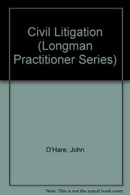 Civil Litigation (Longman practitioner series)