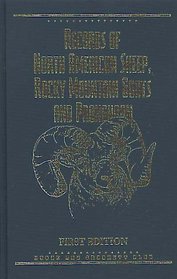Records of North American Sheep, Rocky Mountain Goats  Pronghorn