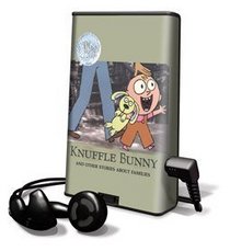 Knuffle Bunny and Other stories about Families - on playaway