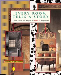 Every Room Tells a Story: Tales from the Pages of Nest Magazine