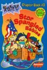 Starspangled Babies (Rugrats Chapter Books (Library))