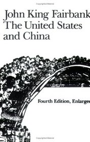 The United States and China (American Foreign Policy Library)